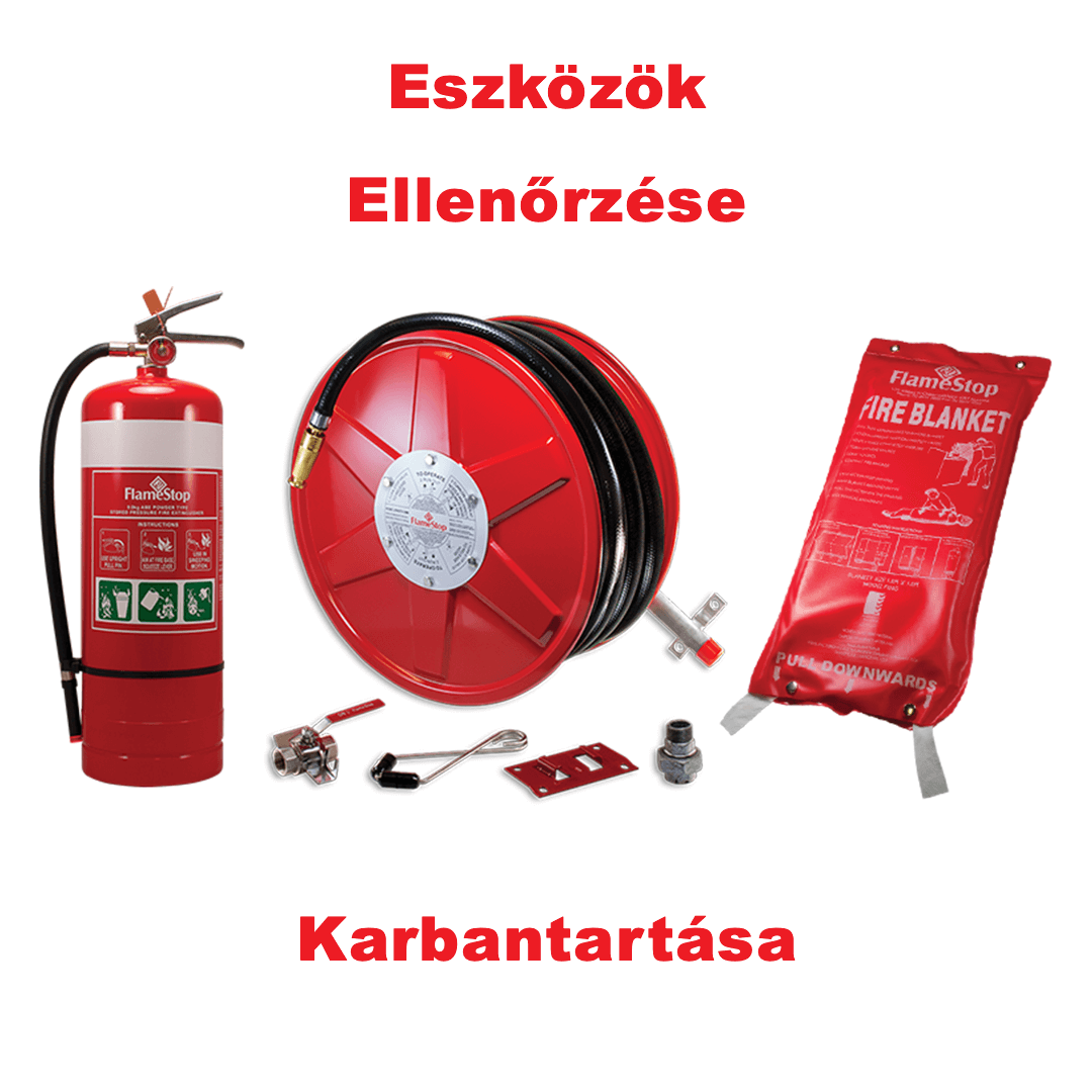Tűzvédelmi eszközök ellenőrzése, karbantartása